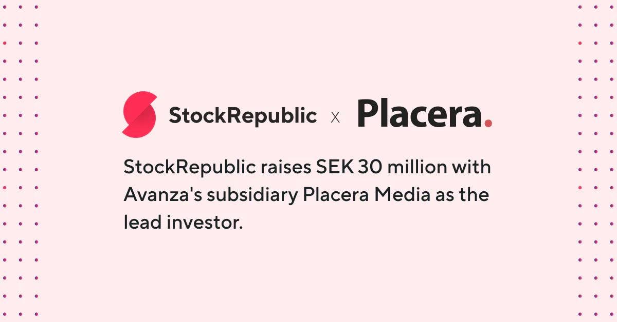 StockRepublic raises SEK 20 million with Avanza's subsidiary Placera Media as the lead investor